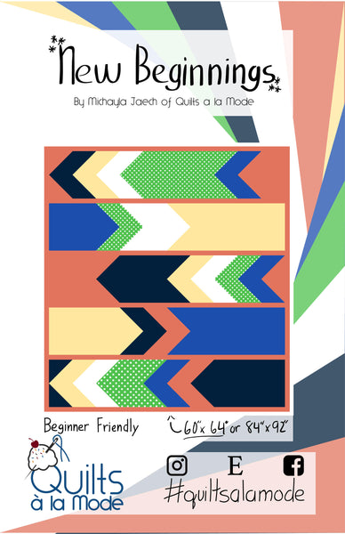 New Beginnings Pattern PDF - Quilts a la Mode